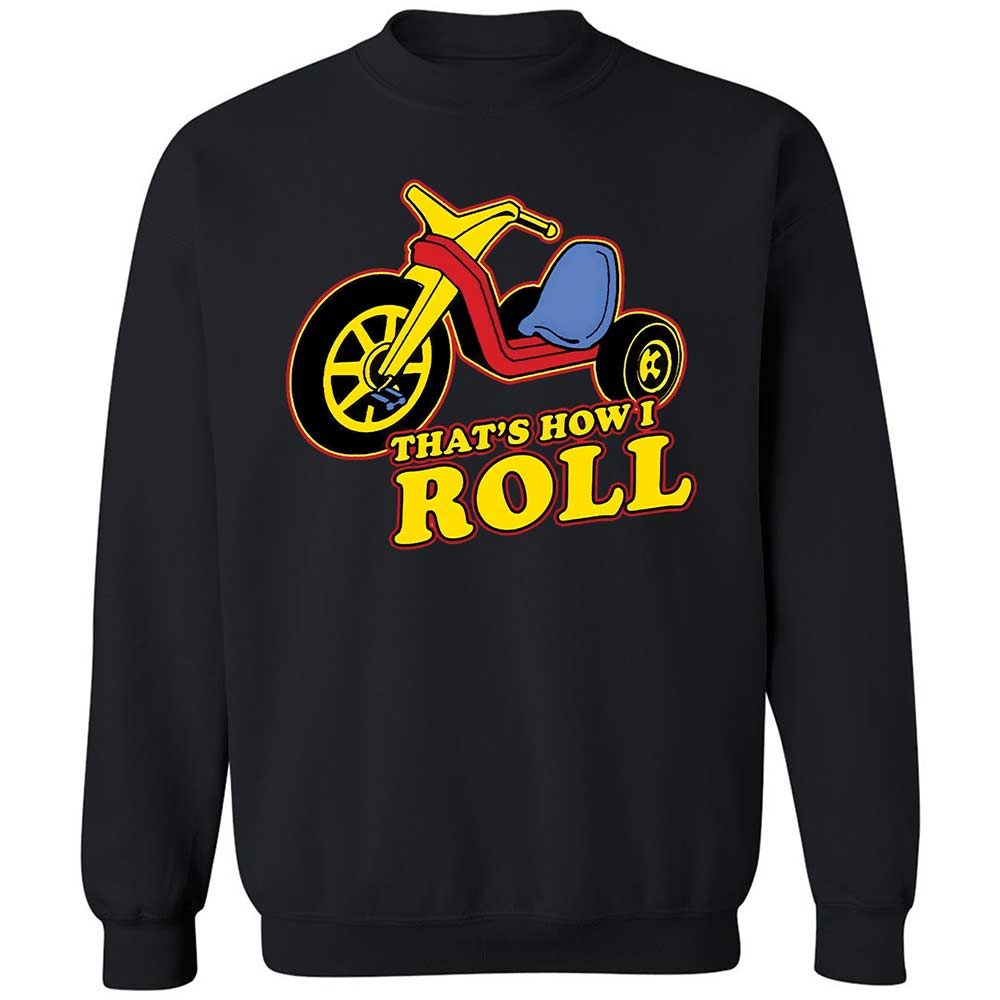 That's How I Roll - Black - 1