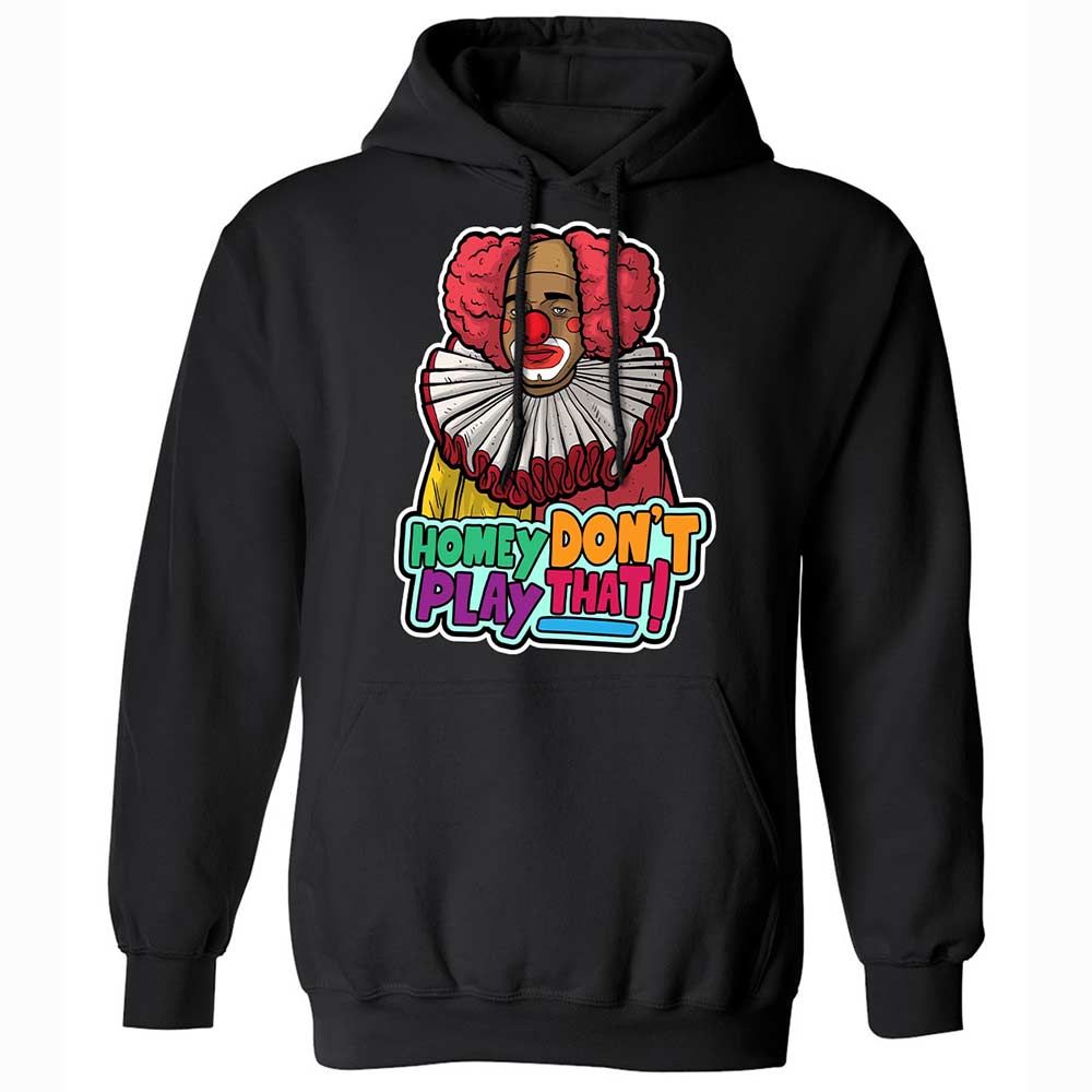 Homey Don't Play That - Black - 1