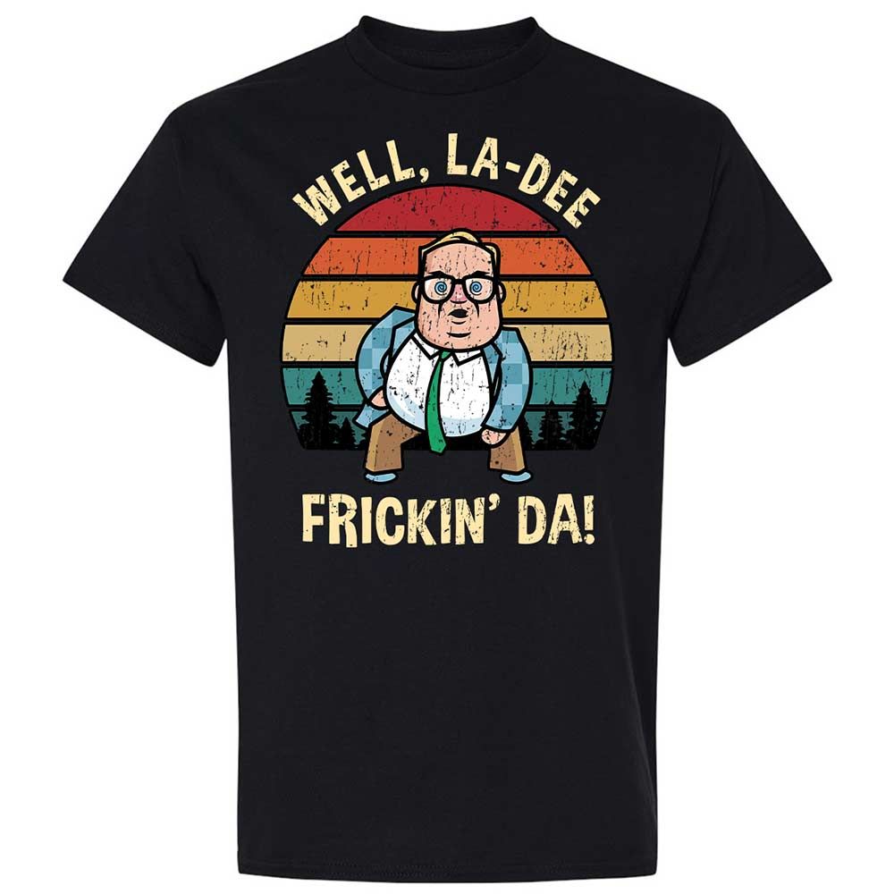 La-Dee-Frickin-Da - Black - 1