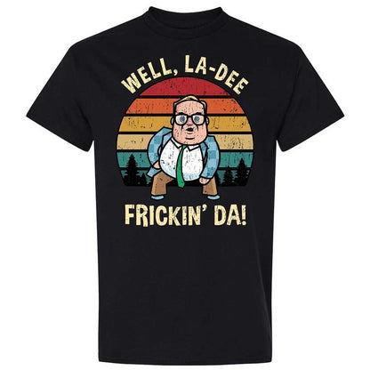 La-Dee-Frickin-Da - Black - 1