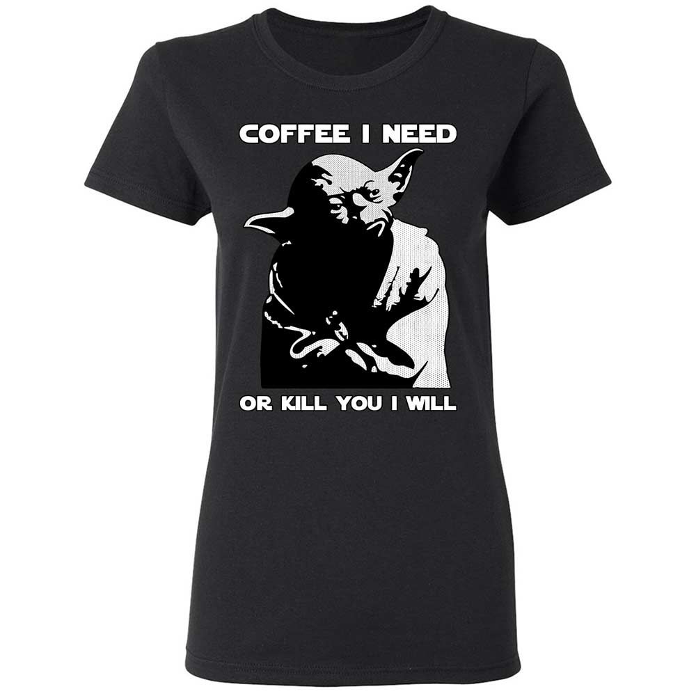 Coffee I Need - Black - 1