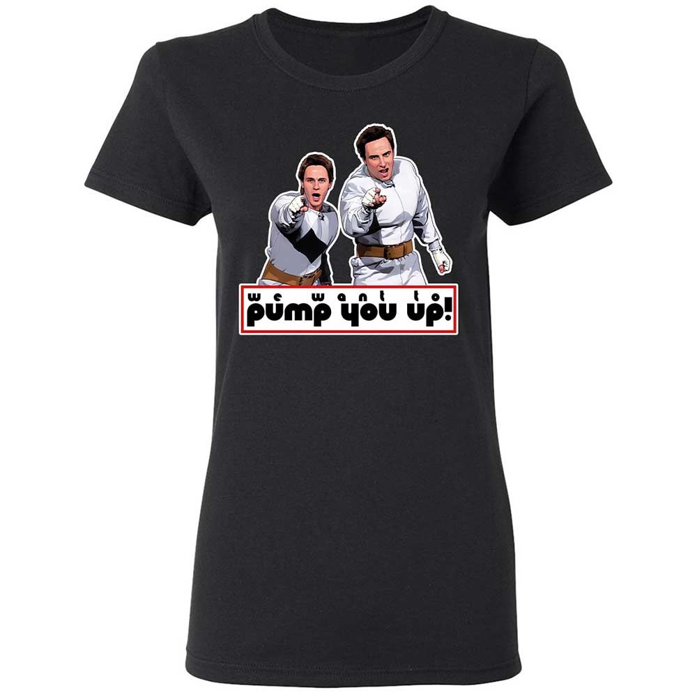 We Want To Pump You Up - Black - 1