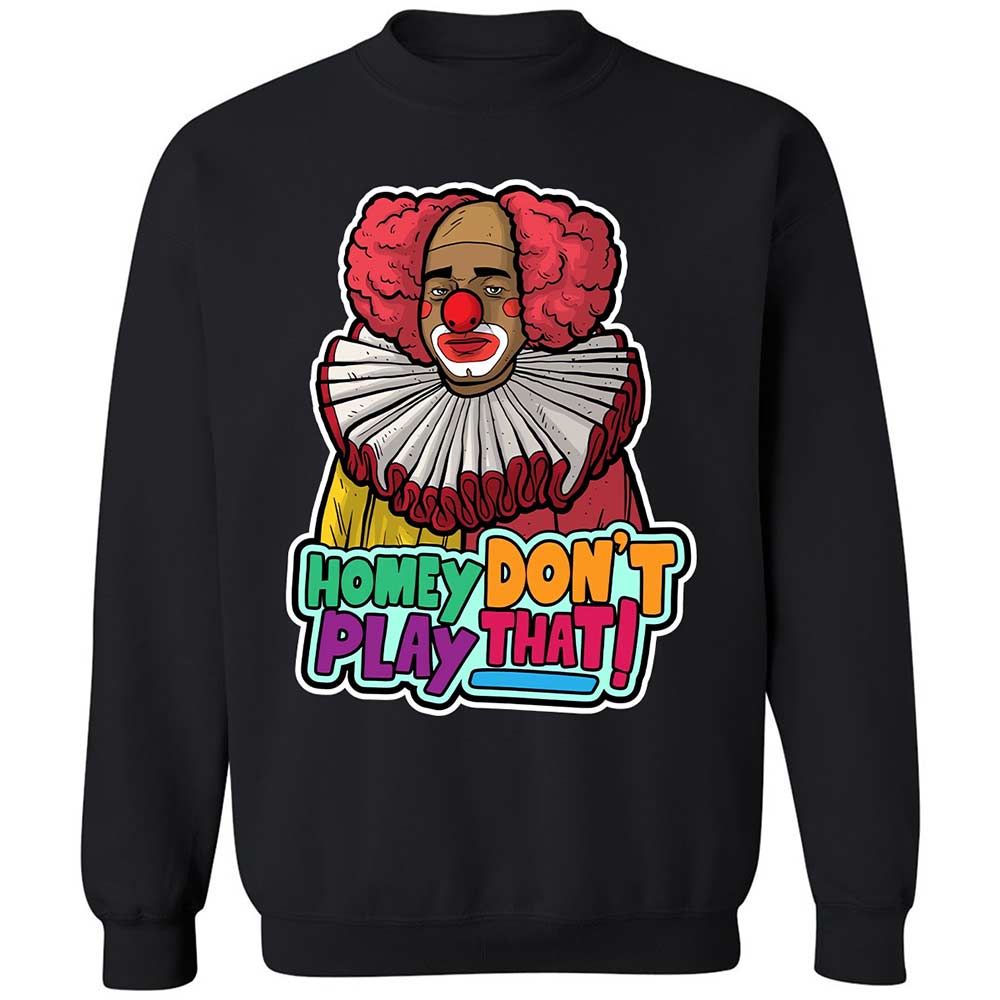 Homey Don't Play That - Black - 1