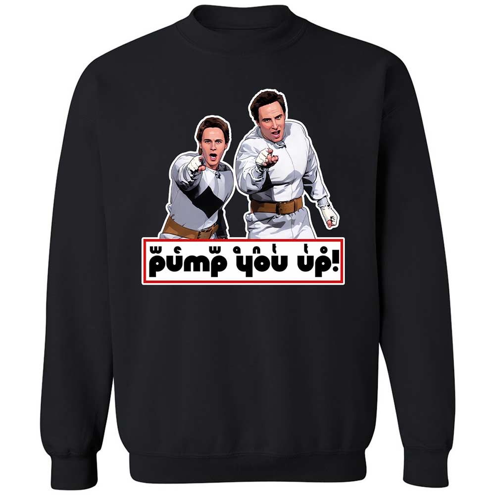 We Want To Pump You Up - Black - 1