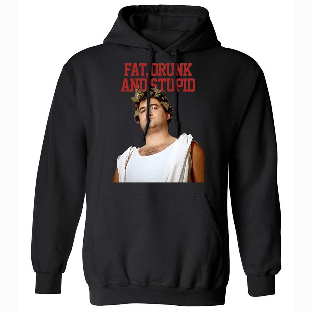 Fat, drunk, and stupid - Black - 1