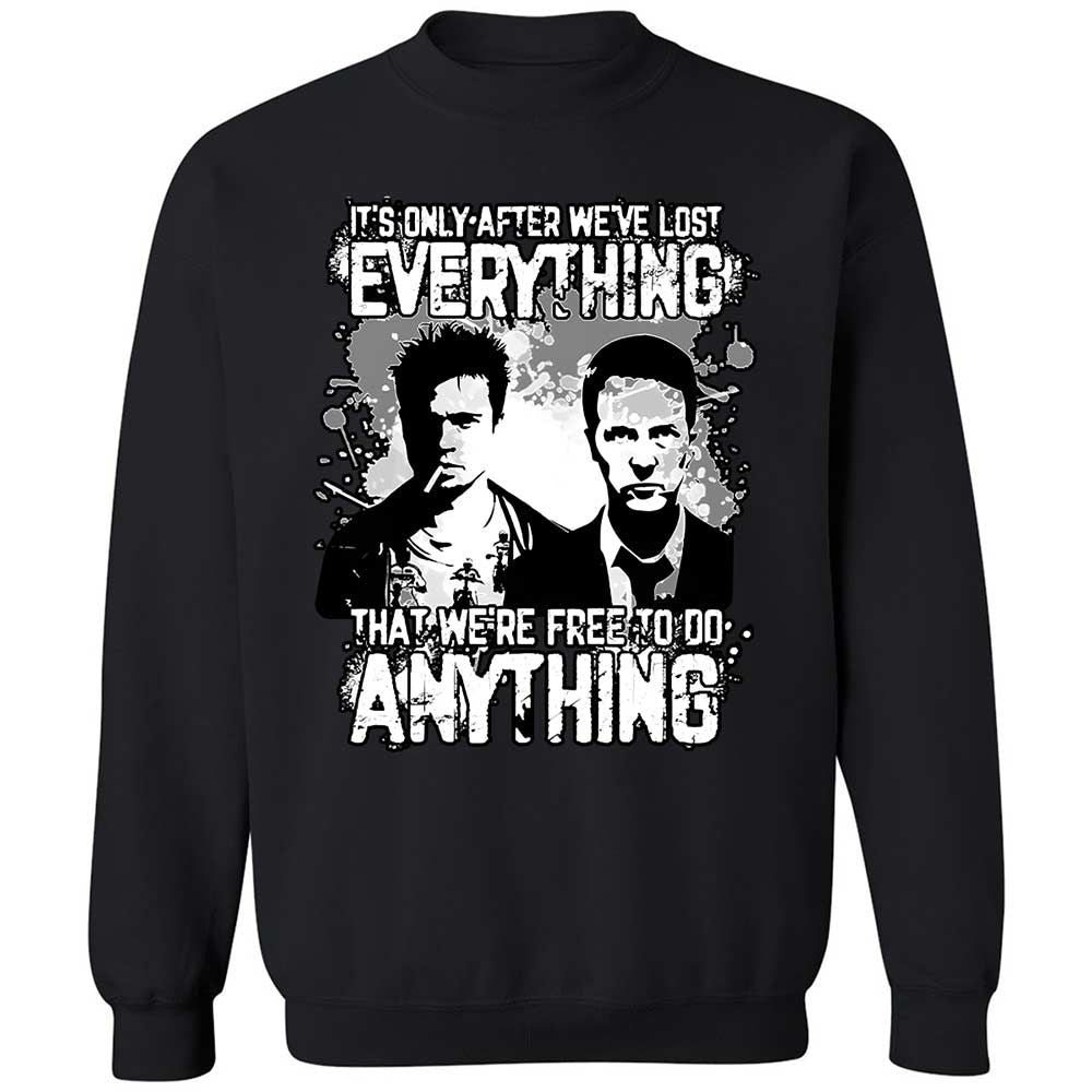 It's only after we've lost everything - Black - 1