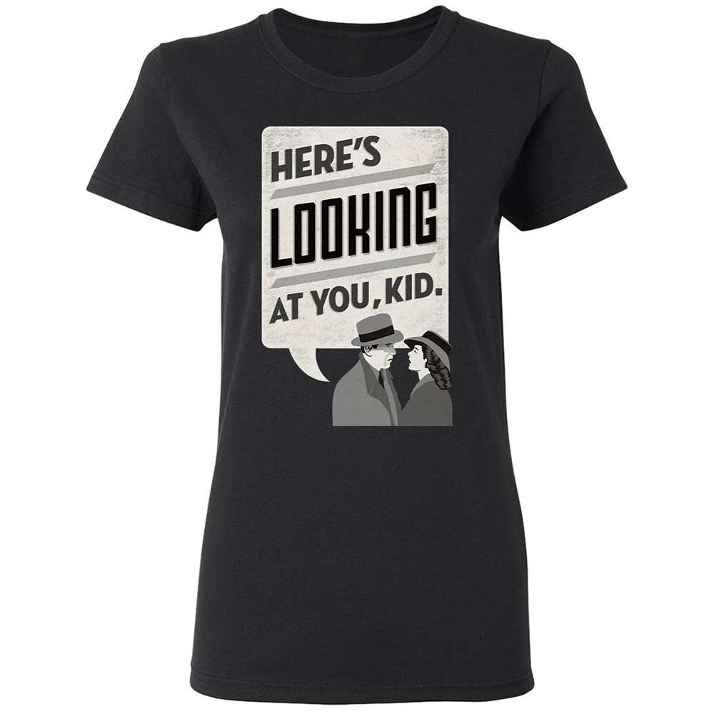 Here's Looking at You Kid - Black - 1