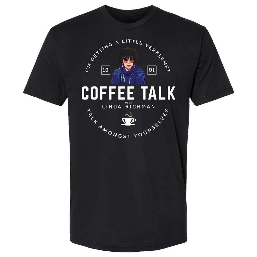 Coffee Talk with Linda Richman - Black - 1
