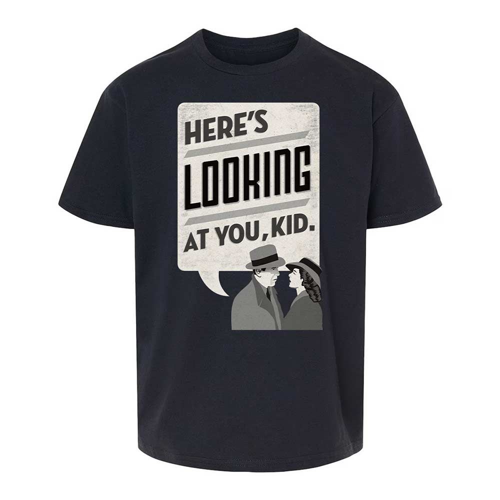 Here's Looking at You Kid - Black - 1