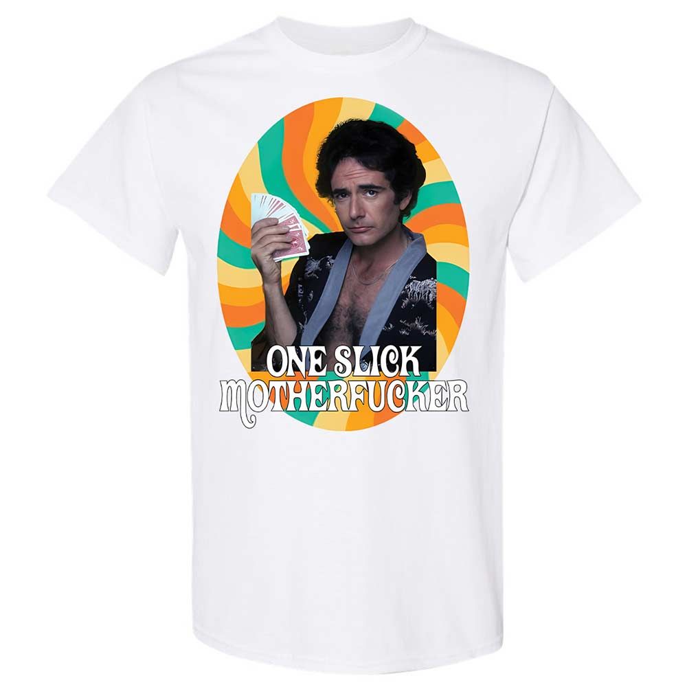 One Slick Motherfu*ker - White - 1