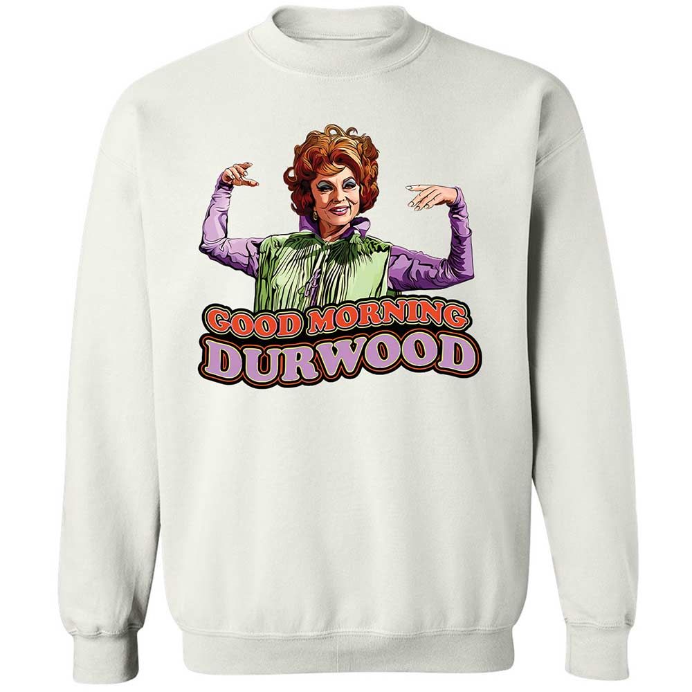 Good Morning Durwood - White - 1
