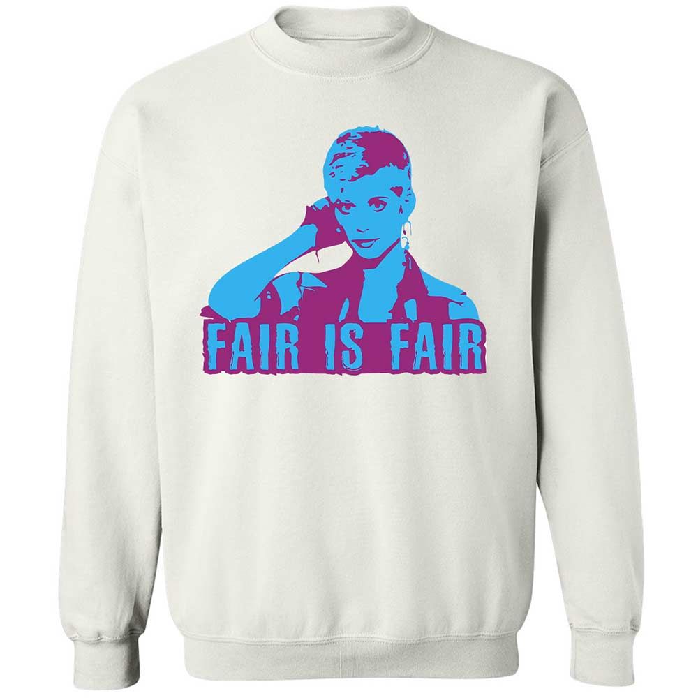 Fair is Fair - White - 1