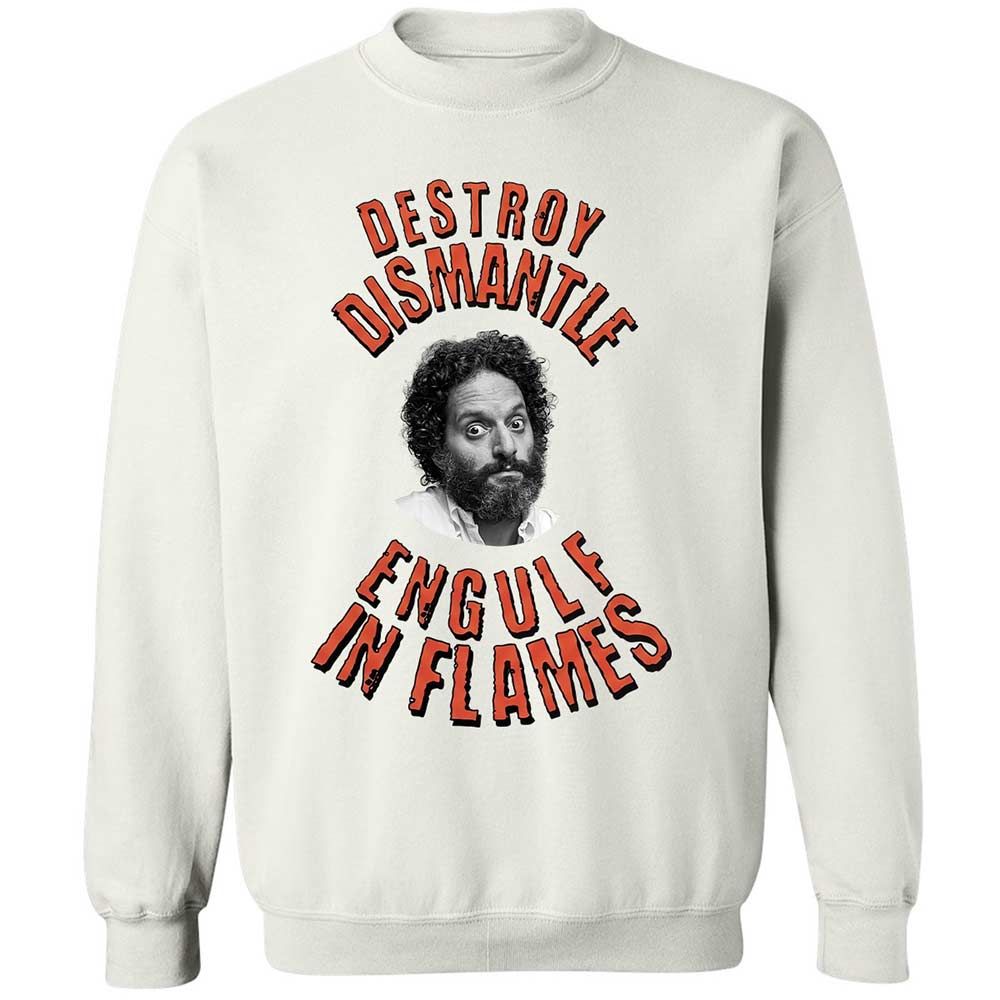 Destroy, Dismantle, Engulf in Flames - White - 1