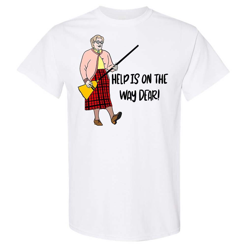 Help is on the way dear - White - 1