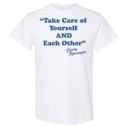 Take Of Yourself And Each Other - White - 1
