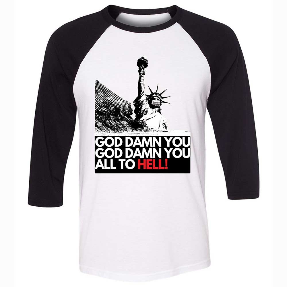 God damn you all to hell! - White/Black - 1