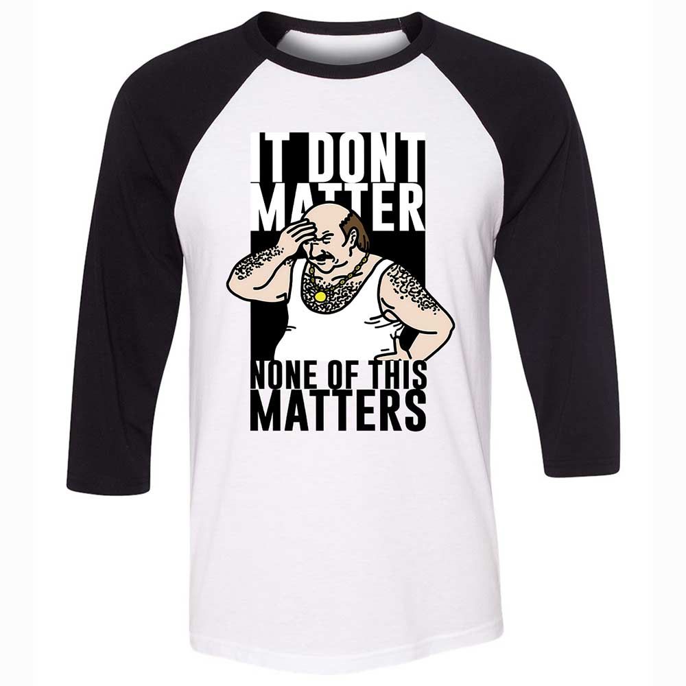It Don't Matter - White/Black - 1