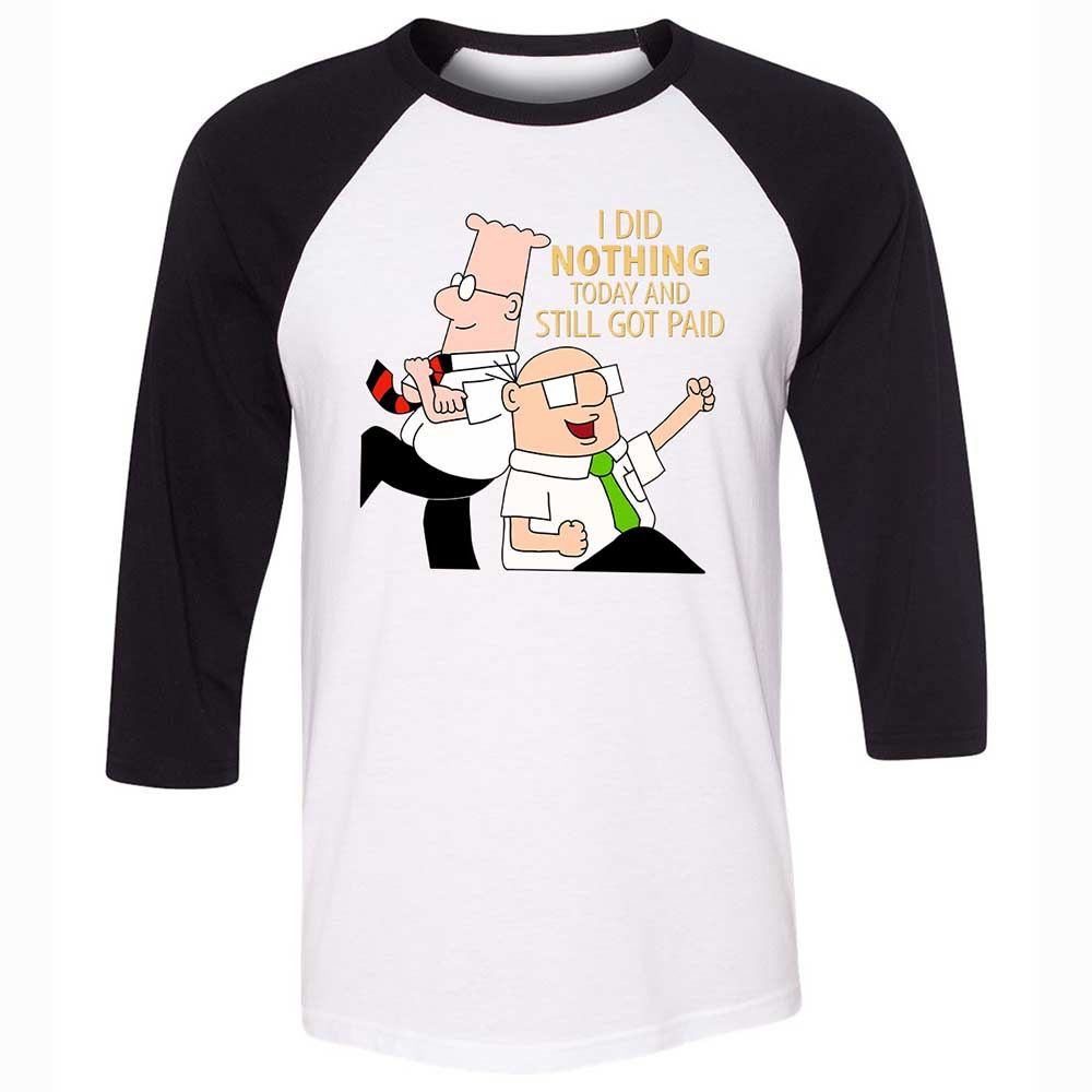 I Did Nothing and Still Got Paid - White/Black - 1