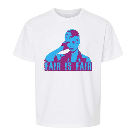 Fair is Fair - White - 1