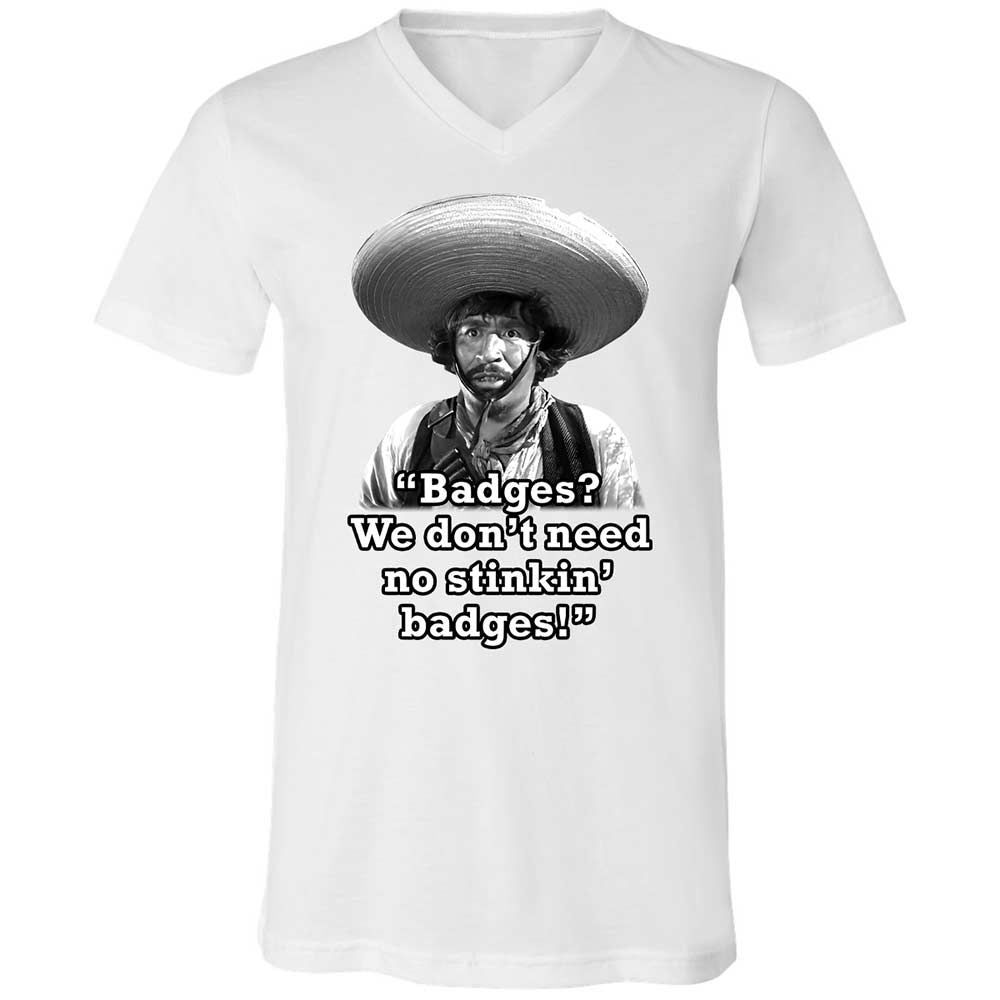 We don't need no stinkin' badges - White - 1