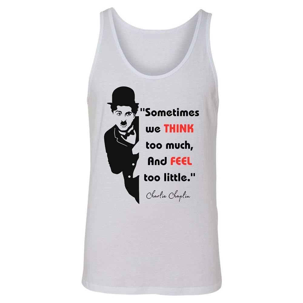 Sometimes we think too much - White - 1
