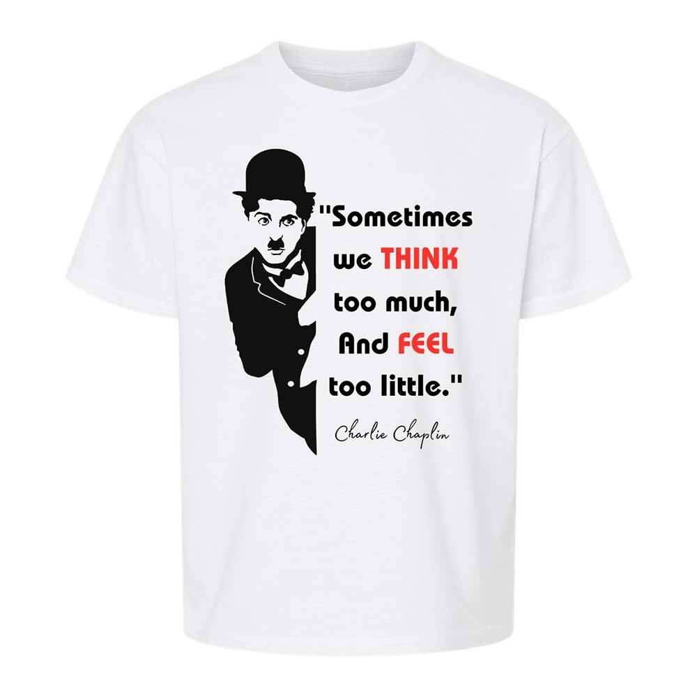 Sometimes we think too much - White - 1