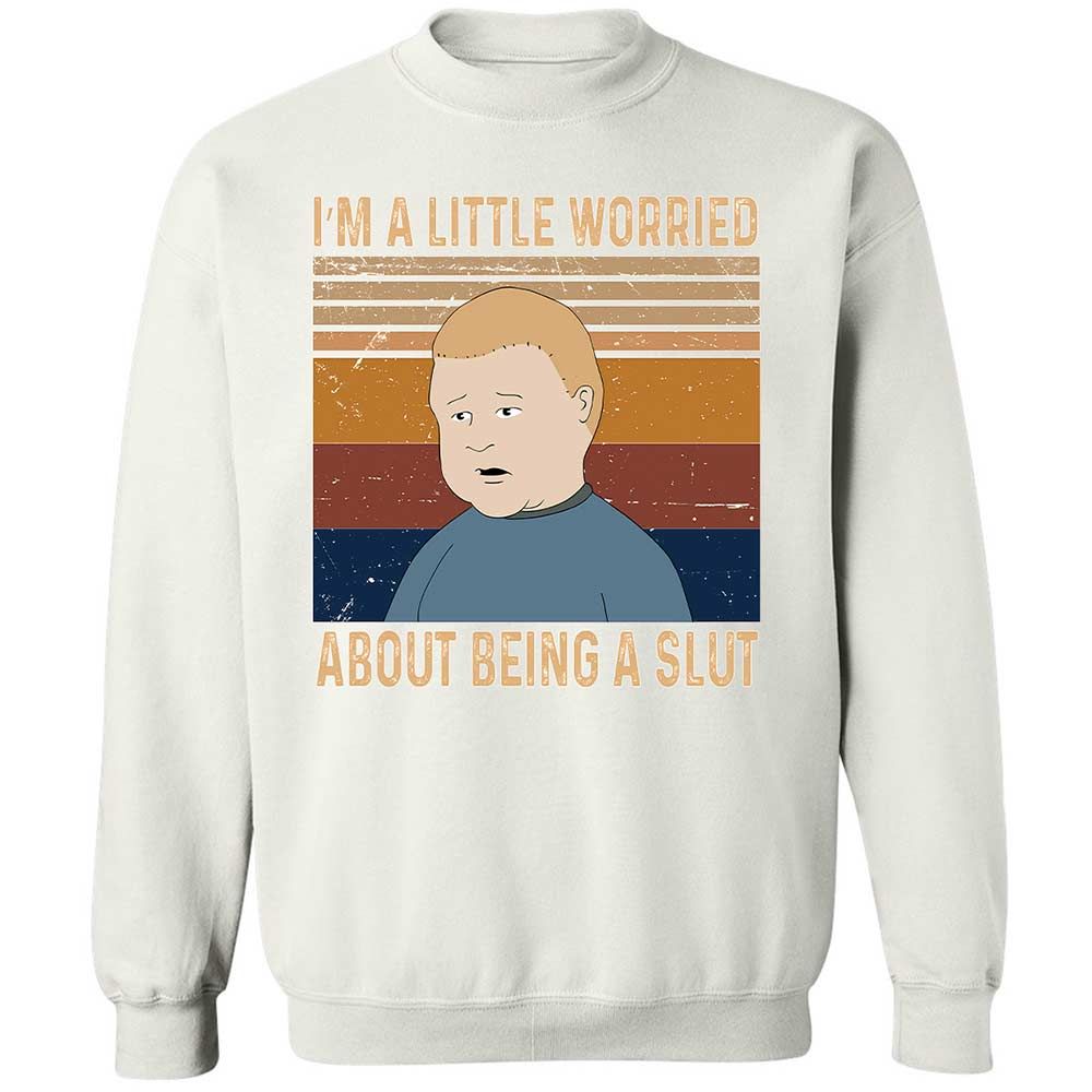 I'm a Little Worried About Being a Slut - White - 1