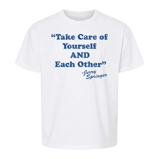 Take Of Yourself And Each Other - White - 1