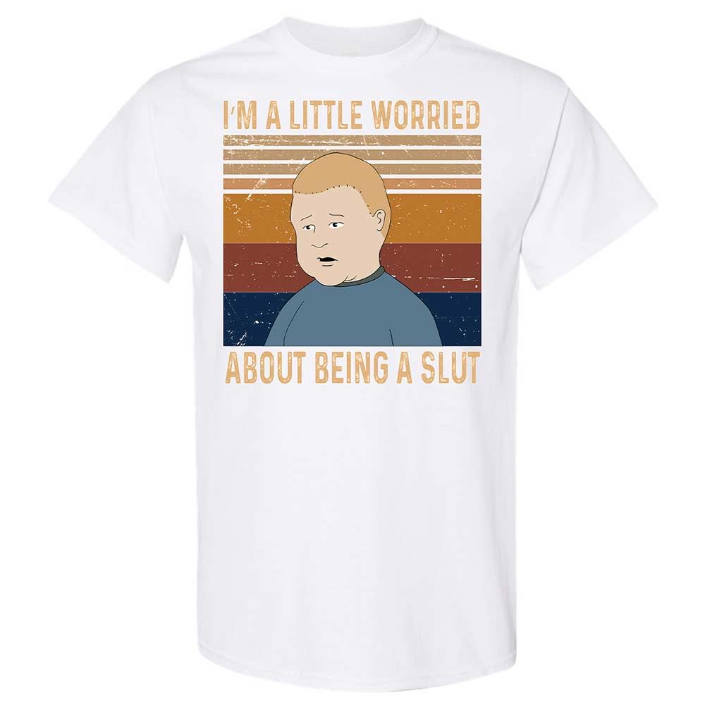 I'm a Little Worried About Being a Slut - White - 1