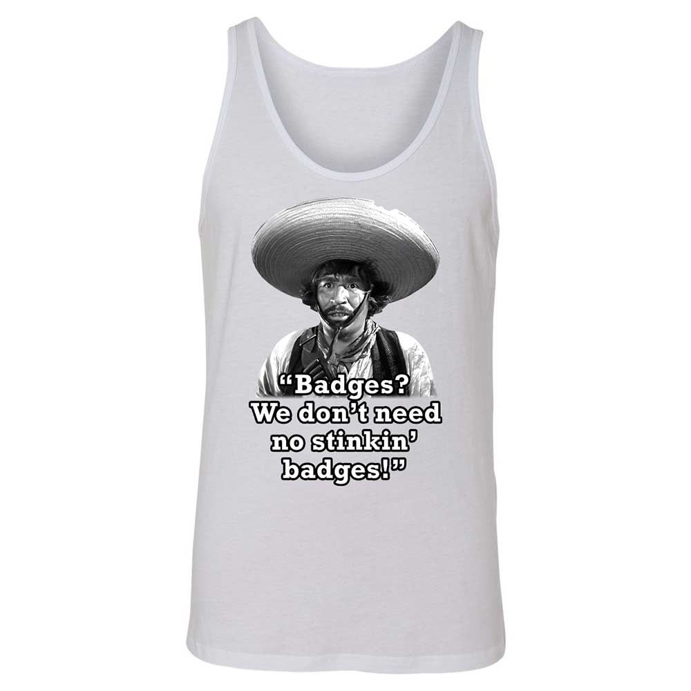 We don't need no stinkin' badges - White - 1