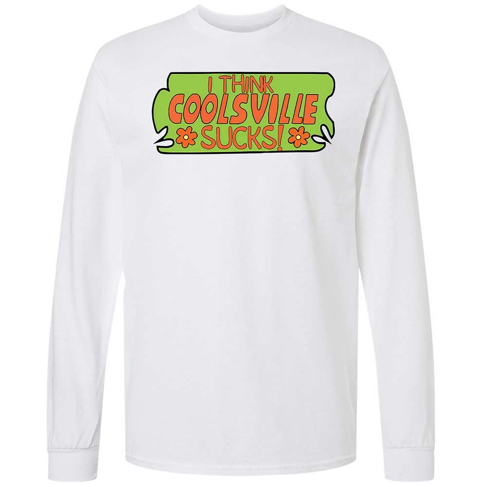 I Think Coolsville Sucks - White - 1