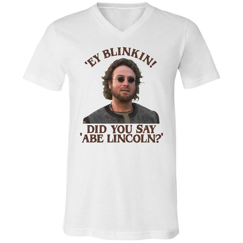 Did You Say Abe Lincoln - White - 1