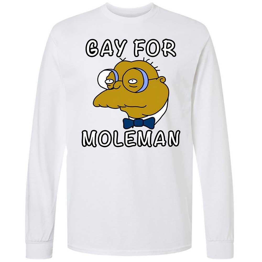 Gay for Moleman - White - 1