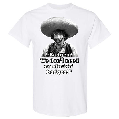 We don't need no stinkin' badges - White - 1