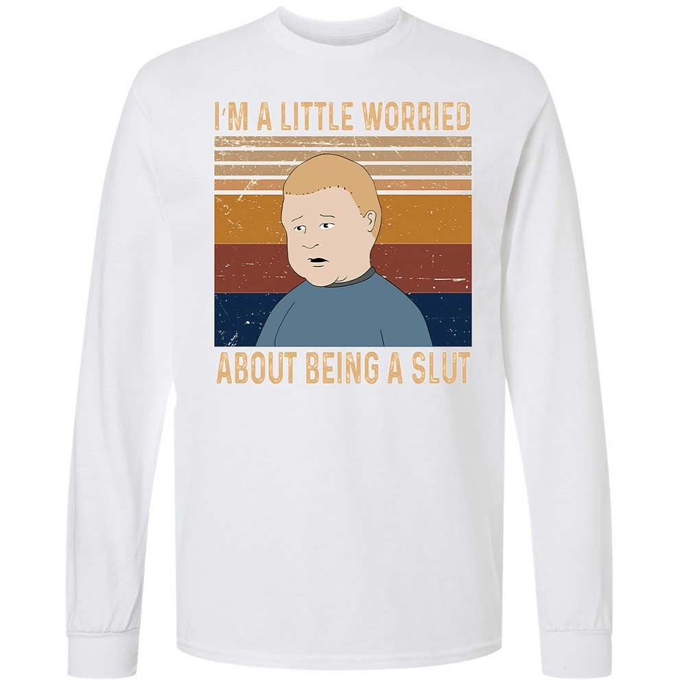 I'm a Little Worried About Being a Slut - White - 1