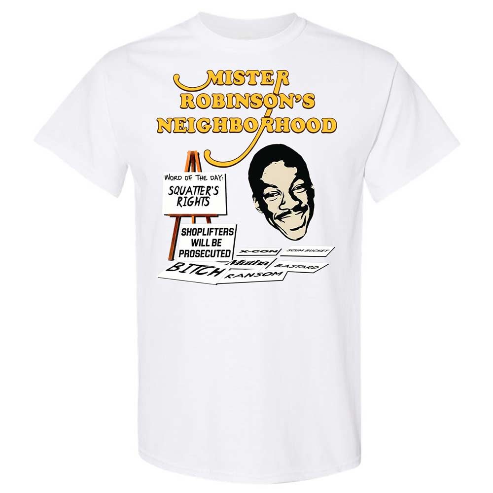 Mister Robinson's Neighborhood - White - 1
