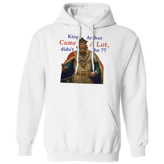 King Arthur Came a Lot - White - 1