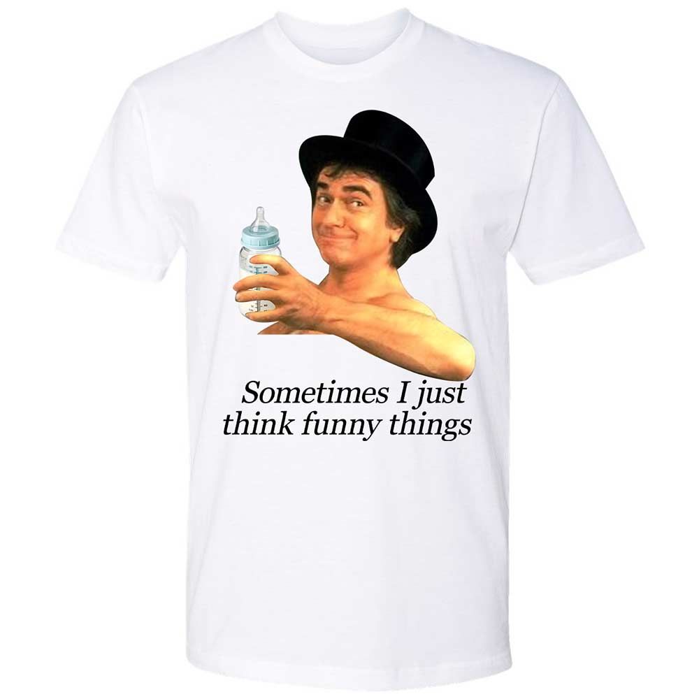 Sometimes I just think funny things - White - 1