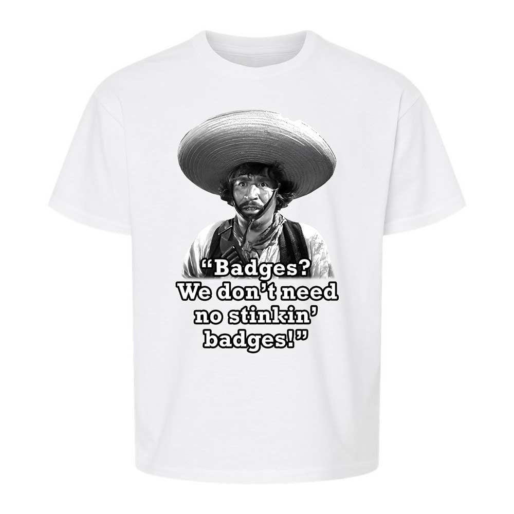 We don't need no stinkin' badges - White - 1