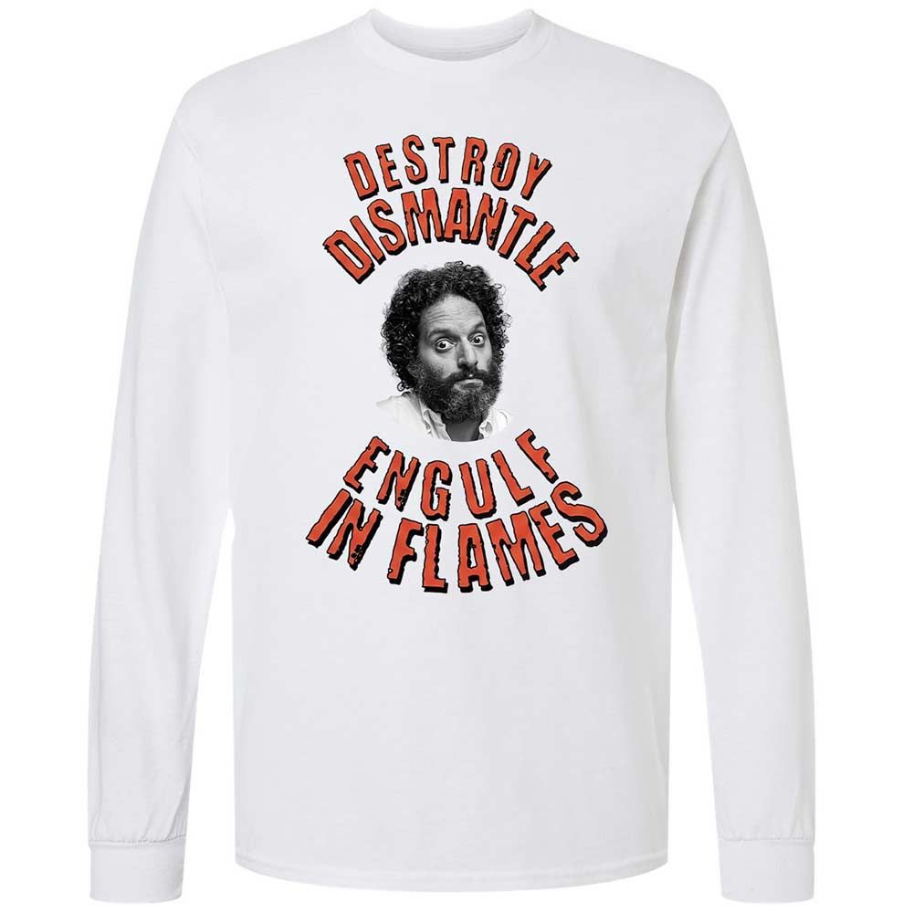 Destroy, Dismantle, Engulf in Flames - White - 1