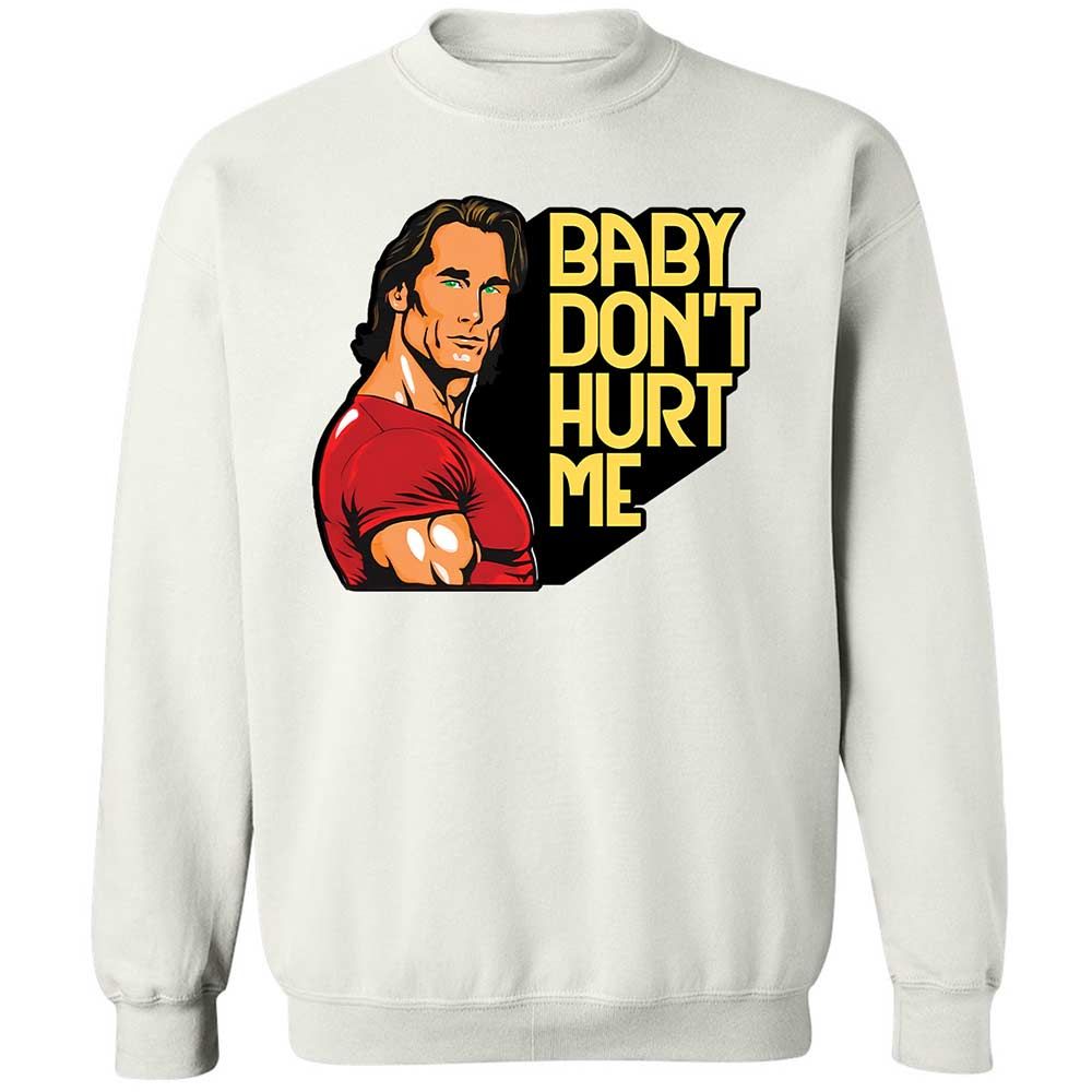 Baby don't hurt me - White - 1