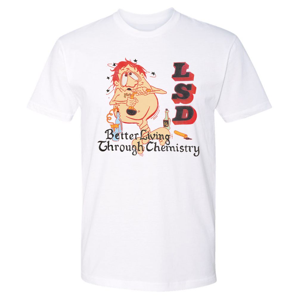 LSD Better Living Through Chemistry - White - 1