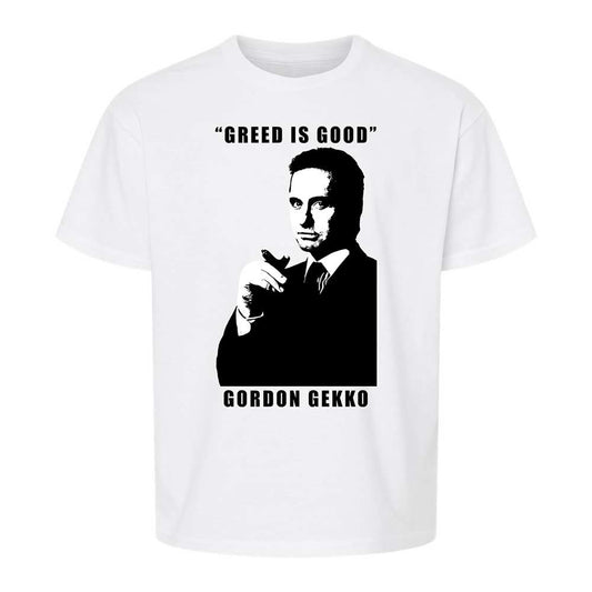 Greed is good - White - 1