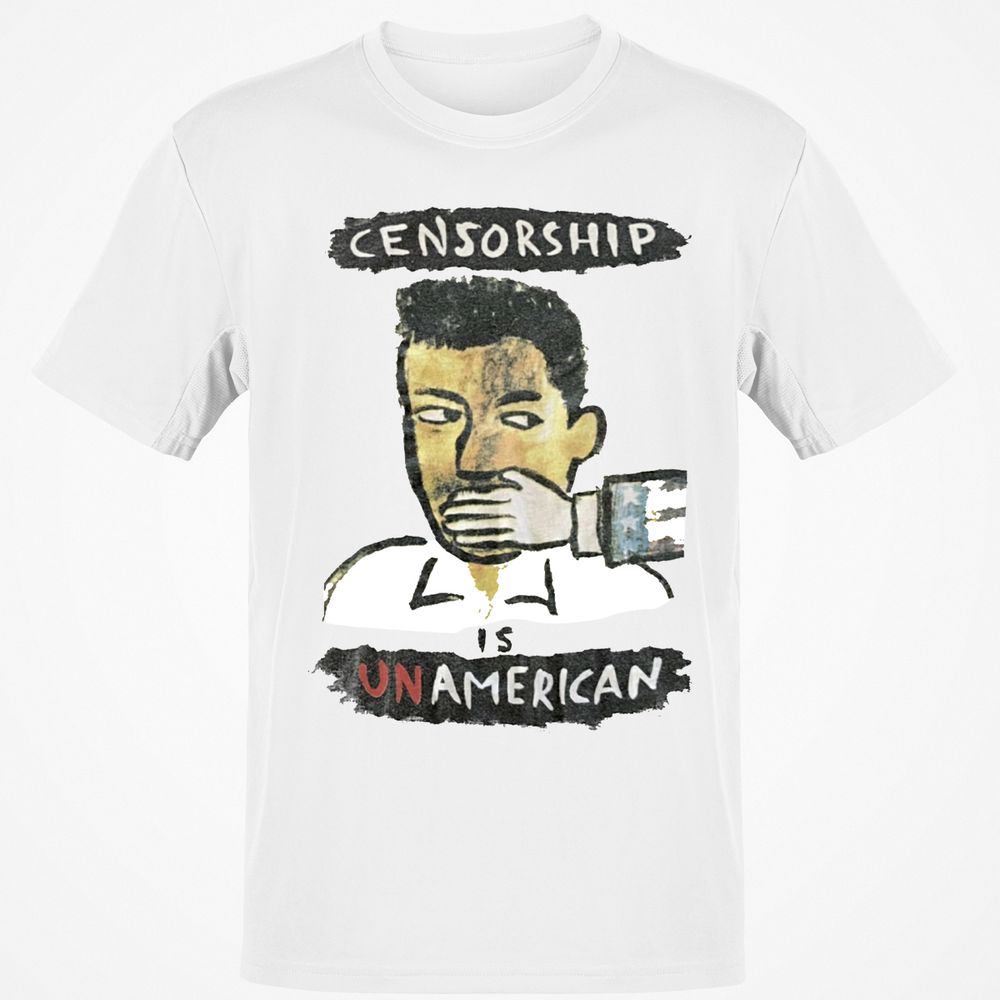 Censorship is Unamerican - White - 1