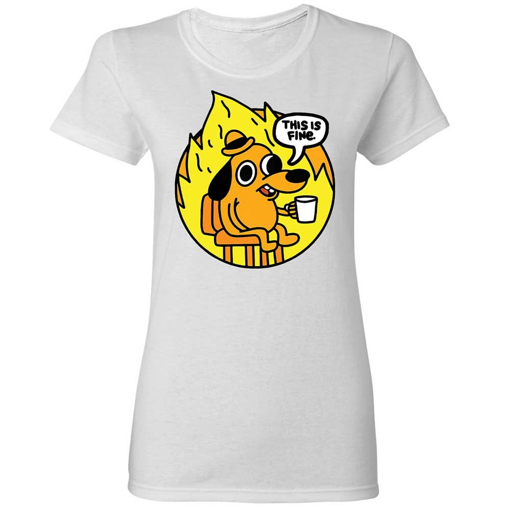 This is Fine - White - 1