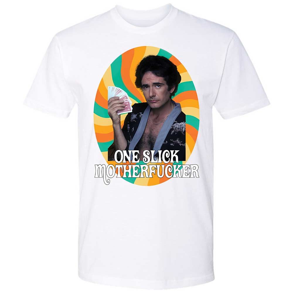 One Slick Motherfu*ker - White - 1