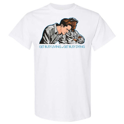 Get Busy Living - White - 1