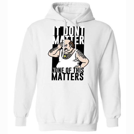 It Don't Matter - White - 1