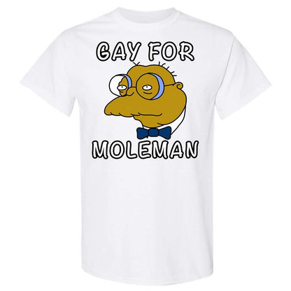 Gay for Moleman - White - 1
