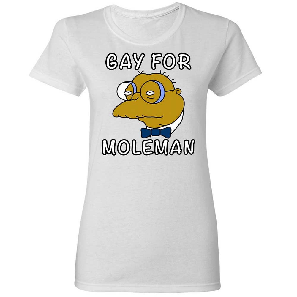 Gay for Moleman - White - 1